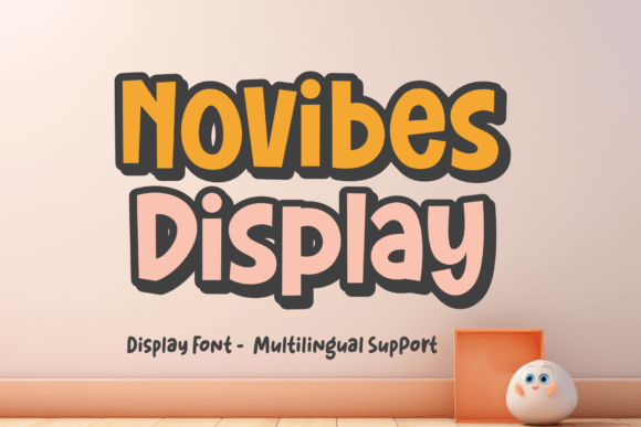 Novibes Display: A Font for Fresh Branding