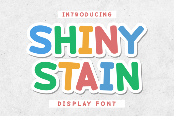 Shiny Stain: A Happy Font for Bold Designs
