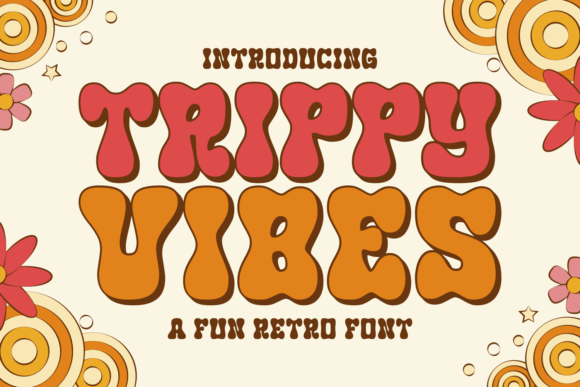 Trippy Vibes Display Font Review for Creative Makers